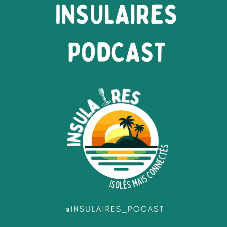 podcast Insulaires