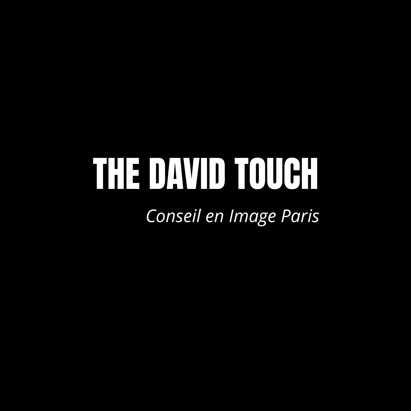 The David Touch